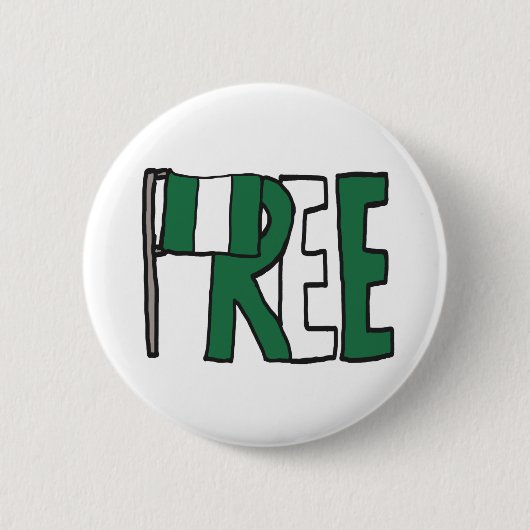 Freies Nigeria Button (Vorderseite)