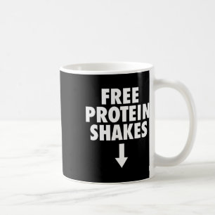 Freies Protein Shakes Funny Adult Humor Novelty Kö Kaffeetasse