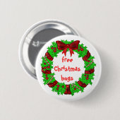 freies Weihnachten umarmt Knopf Button (Vorne & Hinten)