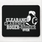 Freigabe Clarence Roger Rodger vorbei Mousepad (Vorne)