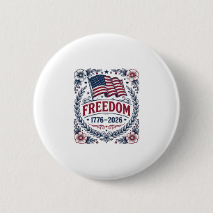 Freiheit 1776 Patriotisches Vintage-Flagge Floral- Button