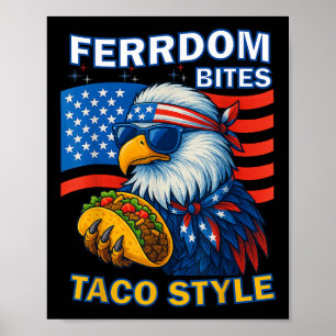 Freiheit beißt Taco-Stil 4. Juli Lustiger Patriot Poster