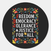 Freiheit Demokratie Toleranz Gerechtigkeit alle su Runder Aufkleber (Vorderseite)