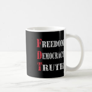 Freiheit Demokratie und Lager; Wahrheit _ Foxtrots Kaffeetasse