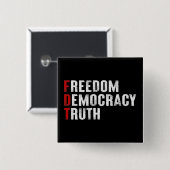 Freiheit Demokratie Wahrheit Button (Vorne & Hinten)