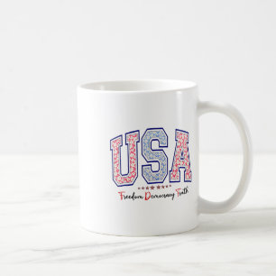 Freiheit Demokratie Wahrheit USA Anti-Trump 4. Jul Kaffeetasse