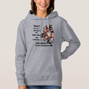 Freiheit der Wahl und Stimme Hoodie