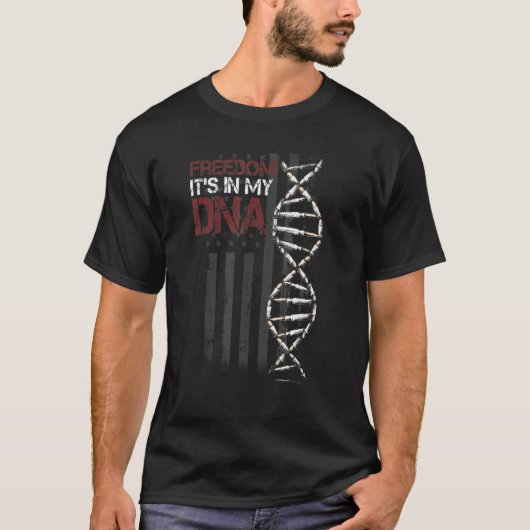 Freiheit, die in meiner DNA ist T-Shirt (Vorderseite)