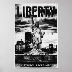 Freiheit: Ein zurückerobertes Symbol - Raues NYC P Poster