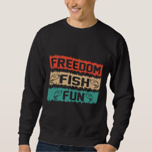 Freiheit Fisch Spaß Rustikales Design Sweatshirt