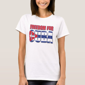 Freiheit für Kuba T-Shirt