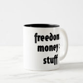 Freiheit > Geld > Stoff Zweifarbige Tasse (VorderseiteRechts)