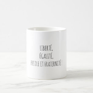Freiheit Gleichheit Trinken Apéro Zitat Lustig Kaffeetasse
