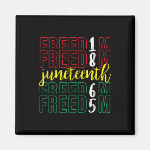 Freiheit im Juni - 19. Juni 1865 Afrika H Magnet