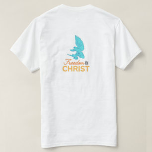 Freiheit-in-Christ-T-Shirt T-Shirt