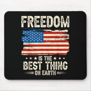 Freiheit ist das Ding auf Erden usa flagge Mousepad