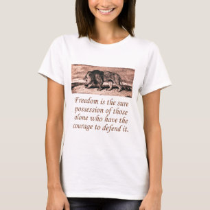 Freiheit ist der sichere Vorzug T-Shirt