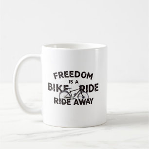 Freiheit ist ein Fahrradausflug entfernt Kaffeetasse