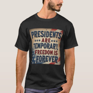 Freiheit ist für immer T-Shirt