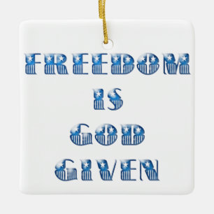 Freiheit ist Gott gegeben, blau Keramikornament