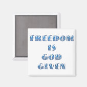 Freiheit ist Gott gegeben, blau Magnet (Vorderseite/Rückseite)