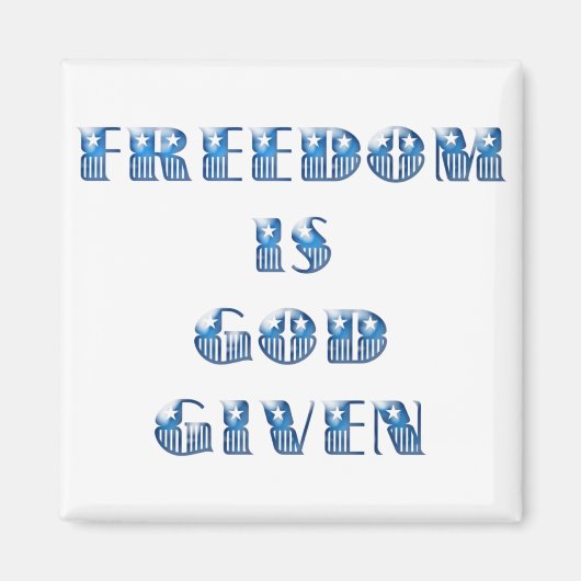 Freiheit ist Gott gegeben, blau Magnet (Vorne)