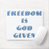 Freiheit ist Gott gegeben, blau Mousepad (Mit Mouse)
