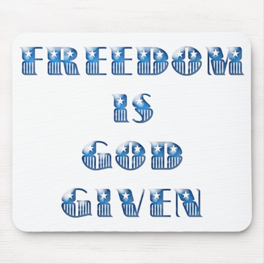 Freiheit ist Gott gegeben, blau Mousepad (Vorne)