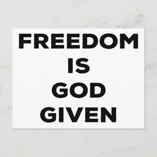 Freiheit ist Gott gegeben Postkarte (Vorderseite)