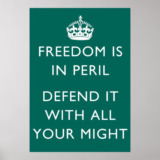 Freiheit ist in Gefahr, sie mit all Ihrer Kraft zu Poster (Vorne)
