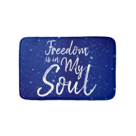Freiheit ist in meinem Soul Badematte