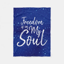 Freiheit ist in meinem Soul Fleecedecke