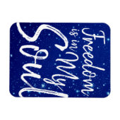 Freiheit ist in meinem Soul Magnet (Horizontal)