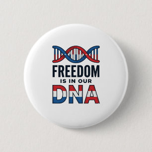 Freiheit ist in unserer DNA Patrioten Vector-Shirt Button
