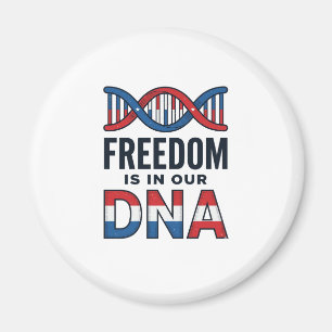 Freiheit ist in unserer DNA Patrioten Vector-Shirt Magnet
