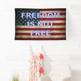 Freiheit ist nicht frei - amerikanische Flagge Banner