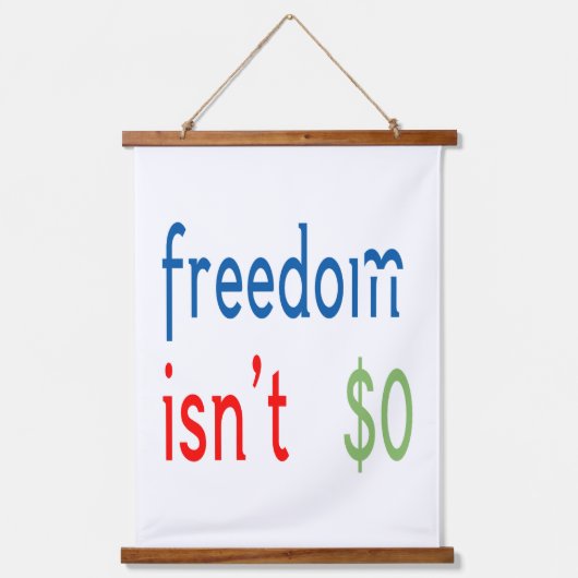 Freiheit ist nicht frei wandteppich mit holzrahmen (Vorderseite)