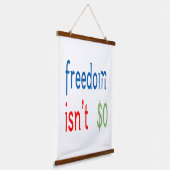 Freiheit ist nicht frei wandteppich mit holzrahmen (Gewinkelt)