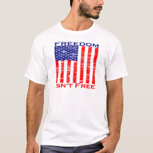 Freiheit ist nicht freie amerikanische Flagge T-Shirt