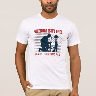 Freiheit ist nicht kostenlos - Ehre denen, die bez T-Shirt