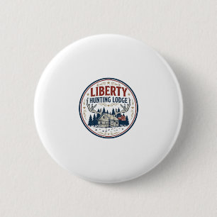 Freiheit Jagd Lodge Patriotisch Patriotisch Jagd  Button