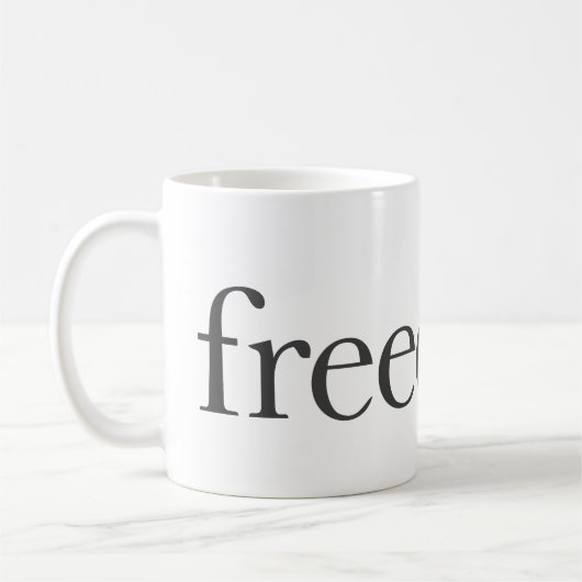 Freiheit Kaffeetasse (Links)