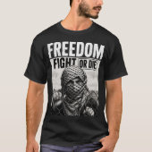 "Freiheit: Kämpfen oder Sterben" Herren Schwarzes T-Shirt (Vorderseite)