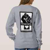 Freiheit kämpfen sweatshirt (Rückseite)
