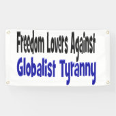 Freiheit liebt die Tyrannei der Globalisierung Banner (Horizontal)