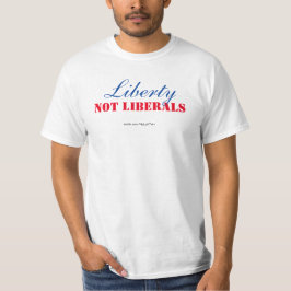 Freiheit nicht liberaler T - Shirt