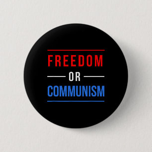 Freiheit oder Kommunismus Witzige Wahlen 2024 Trum Button