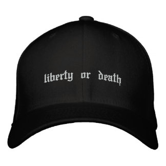 Freiheit oder Tod bestickter Hut