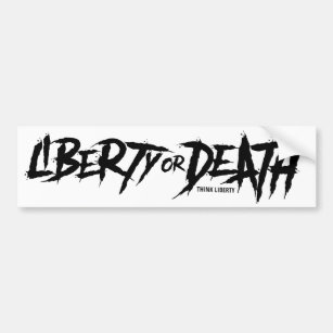 Freiheit oder Tod - denken Sie Freiheits-Aufkleber Autoaufkleber
