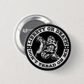 Freiheit oder Tod treten nicht auf mir # Button (Vorne & Hinten)
